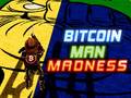 Žaidimas Bitcoin Man Madness