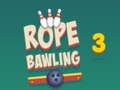 Žaidimas Rope Bawling 3