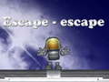 Žaidimas Escape - escape