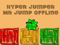 Žaidimas Hyper jumper Mr Jump offline