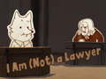 Žaidimas I Am (Not) a Lawyer
