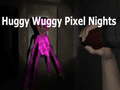 Žaidimas Huggy Wuggy Pixel Nights 