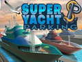 Žaidimas Super Yacht Parking