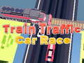 Žaidimas Train Traffic Car Race