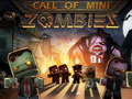 Žaidimas Call of Mini Zombie 