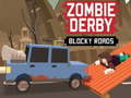 Žaidimas Zombie Derby Blocky Roads 