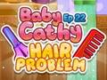 Žaidimas Baby Cathy Ep22: Hair Problem