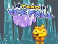 Žaidimas Tako Ice Fall