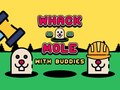 Žaidimas Whack A Mole With Buddies