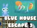 Žaidimas Blue House Escape 3