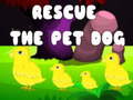 Žaidimas Rescue the Pet Dog