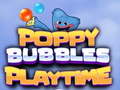 Žaidimas Poppy Bubbles Playtime