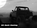 Žaidimas 2d Dark Racing