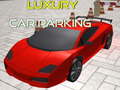 Žaidimas Luxury Car Parking 