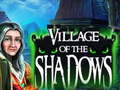 Žaidimas Village Of The Shadows