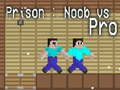 Žaidimas Prison: Noob vs Pro