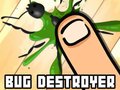 Žaidimas Bug Destroyer 