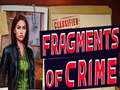 Žaidimas Fragments of Crime