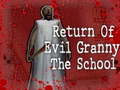 Žaidimas Return Of Evil Granny: The School