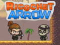 Žaidimas Ricochet Arrow