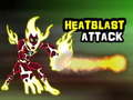 Žaidimas Heatblast Attack