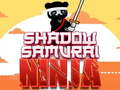 Žaidimas Shadow Samurai Ninja
