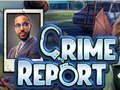 Žaidimas Crime Report