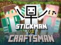 Žaidimas Stickman vs Craftsman