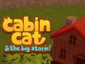 Žaidimas Cabin Cat & the big Storm 