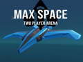 Žaidimas Max Space Two Player Arena