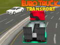Žaidimas Euro truck heavy venicle transport