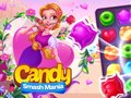 Žaidimas Candy Smash Mania