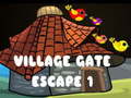 Žaidimas Village Gate Escape 1
