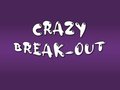 Žaidimas Crazy Break-Out