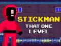 Žaidimas Stickman That One Level