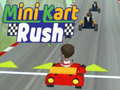 Žaidimas Mini Kart Rush