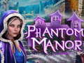 Žaidimas Phantom Manor