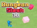 Žaidimas Dungeon Slash 3D