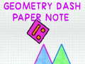 Žaidimas Geometry Dash Paper Note