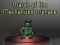 Žaidimas March of the Mechanized Menace