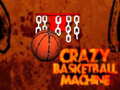 Žaidimas Crazy Basketball Machine