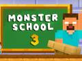 Žaidimas Monster School 3