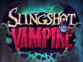 Žaidimas Slingshot Vampire