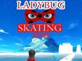 Žaidimas Ladybug Skating Sky Up 