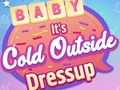 Žaidimas Baby It's Cold Outside Dress Up