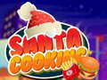 Žaidimas Santa Cooking