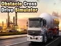Žaidimas Obstacle Cross Drive Simulator