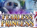 Žaidimas Fearless Princess
