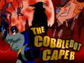 Žaidimas The Cobblebot Caper