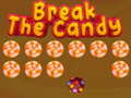 Žaidimas Break The Candy